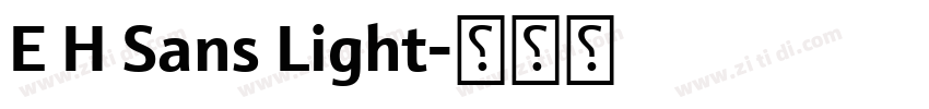 E H Sans Light字体转换